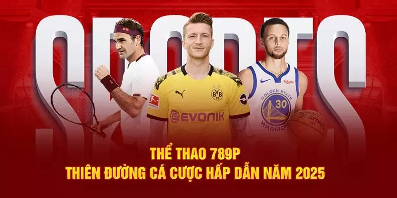 Tìm hiểu sảnh thể thao tại 789P